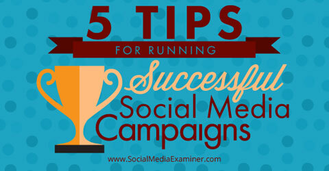 başarılı sosyal medya kampanyaları için ipuçları