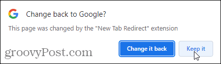 Yeni Sekme Yönlendirme uzantısını kullanmak için Google'a geri dön açılır penceresinde Tut'u tıklayın
