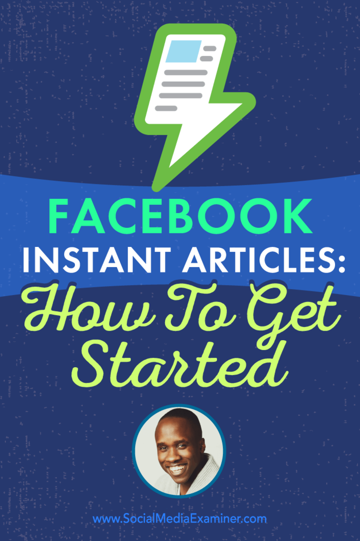 Facebook Instant Articles: Nasıl Başlanır: Social Media Examiner