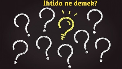 İhtida nedir? İhtida töreni ne demek? İhtida TDK sözlük anlamı 