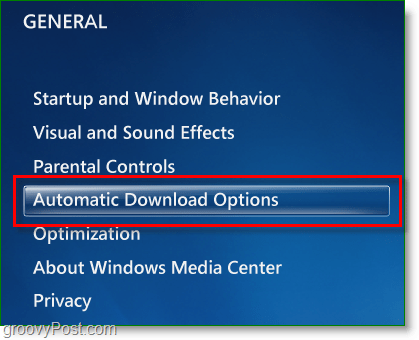 Windows 7 Media Center - otomatik indirme seçeneklerini tıklatın