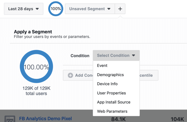 Facebook Analytics etkinlik kaynak gruplarınızdaki Segmentleriniz için koşul seçenekleri.