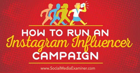 instagram influencer kampanyası yürütmek