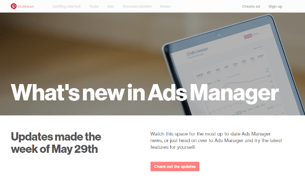 Pinterest, 29 Mayıs haftasında Ads Manager'a birkaç yeni özellik sundu.