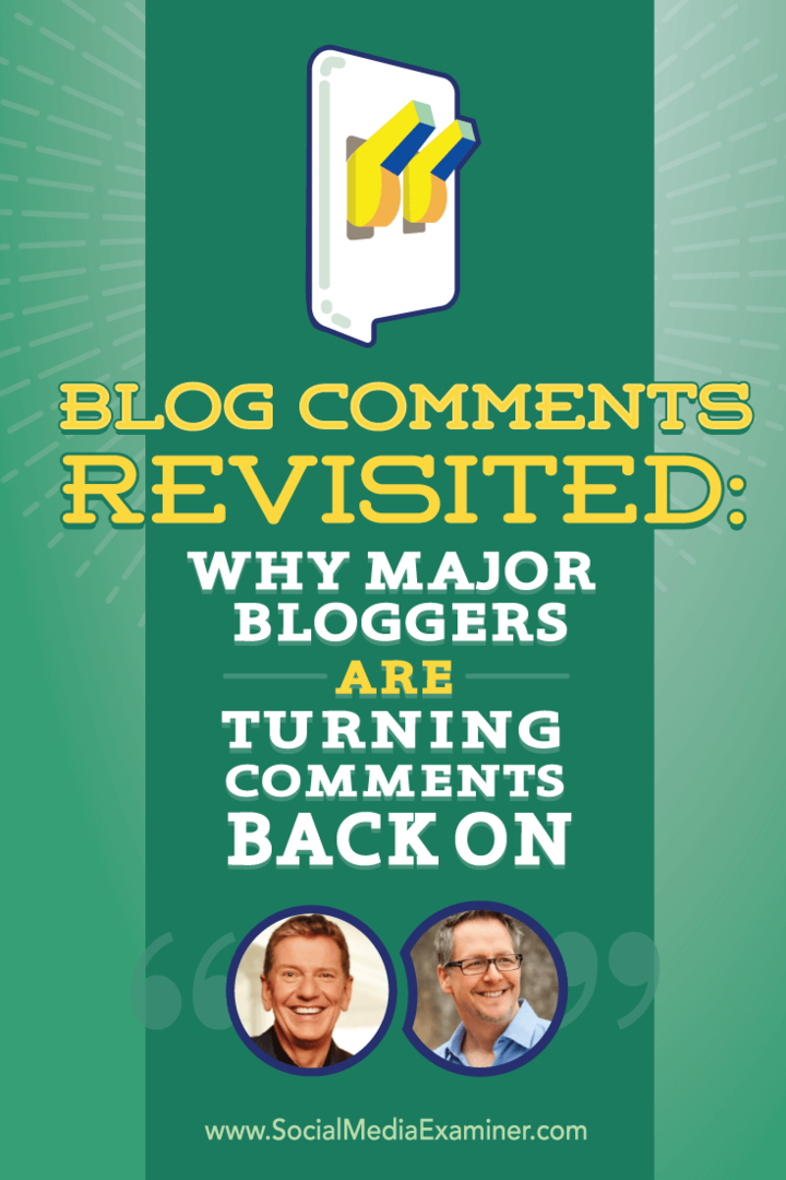 Blog Yorumları Yeniden Ziyaret Edildi: Başlıca Blogcular Yorumları Neden Geri Döndürüyor: Sosyal Medya Denetçisi