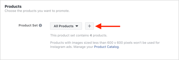 Facebook dinamik reklam kampanyanızda tanıtacağınız ürünleri seçin.