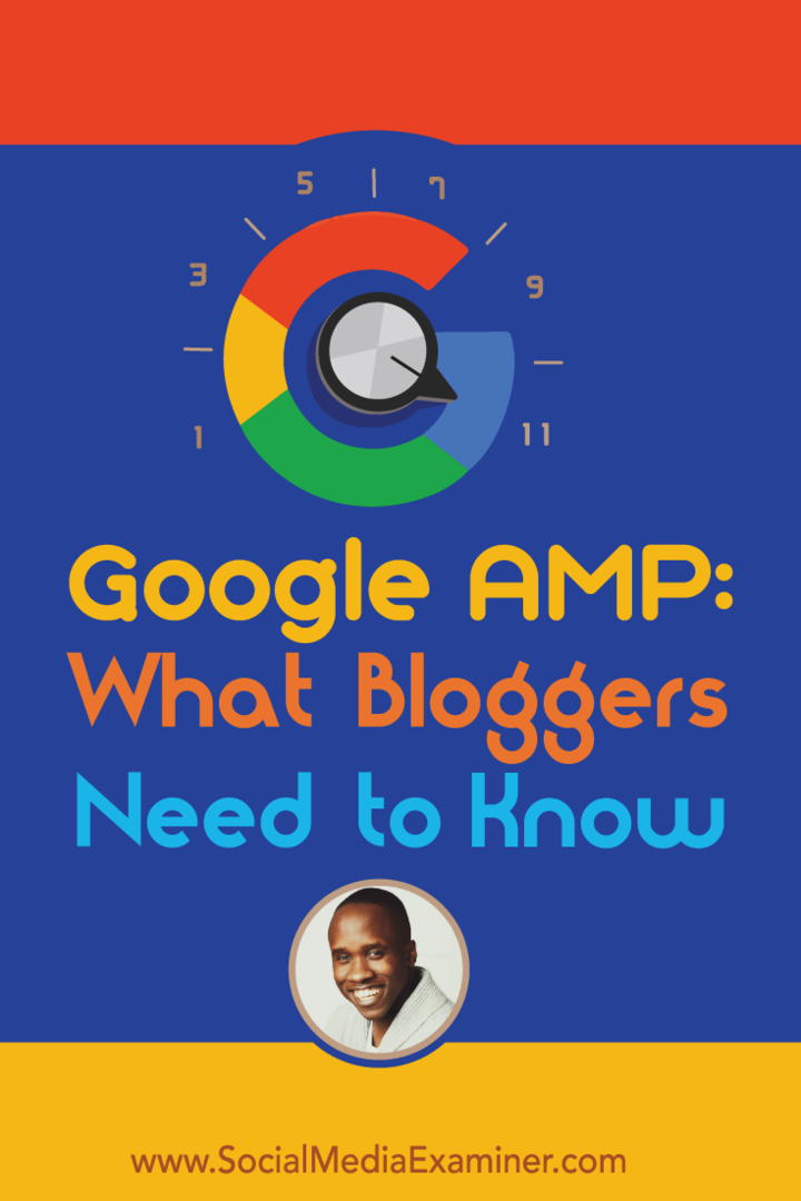 Google AMP: Blog Yazarlarının Bilmesi Gerekenler: Sosyal Medya İnceleyicisi