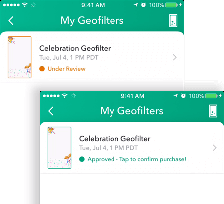 Snapchat geofilter'ınız onaylandığında, durumu Geofilter'larım ekranında onaylanmış olarak gösterilecektir.