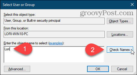 Windows Kayıt Defteri'nde Kullanıcı veya Grup Seç iletişim kutusuna kullanıcı adını girmek için Adları Denetle'yi tıklatın.