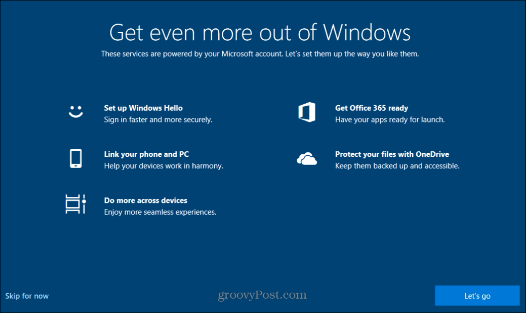 Windows 10'da "Windows'tan Daha Fazla Hizmet Alın" Açılış Ekranını Devre Dışı Bırakın
