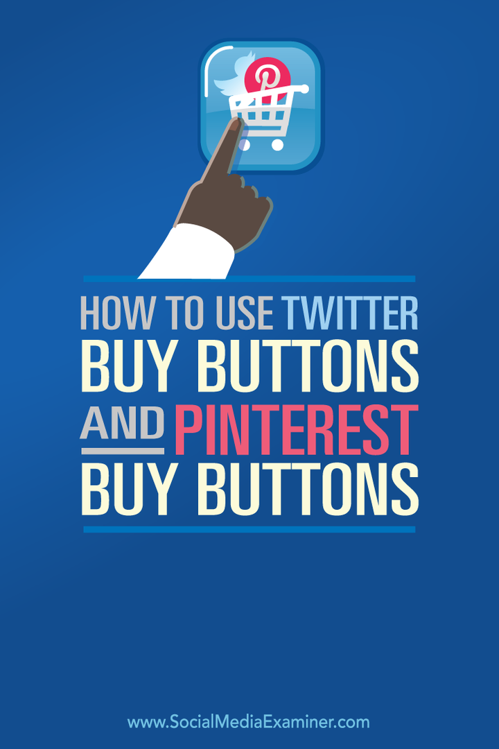 satın al düğmeleri twitter ve pinterest'da nasıl kullanılır