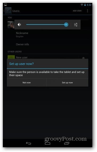 Nexus 7 kullanıcı hesapları - kullanıcıyı şimdi kur