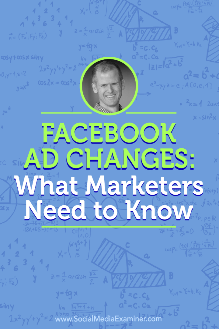 Jon Loomer, Michael Stelzner ile Facebook Reklamları ve yeni değişikliklerden nasıl yararlanabileceğiniz hakkında konuşuyor.