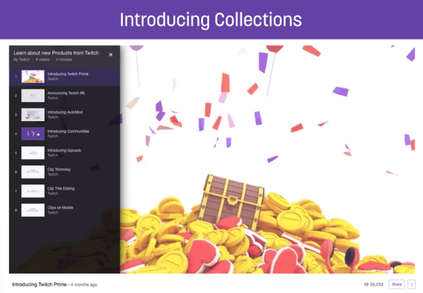 Yeni Koleksiyonlar özelliği, yayıncıların Twitch'te en iyi videolarını sergilemelerine ve tanıtmalarına olanak tanıyor.
