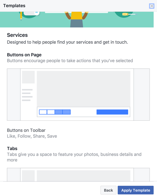 Farklı Facebook sayfa şablonlarının, işletme türü için özel olarak seçilmiş ve düzenlenmiş farklı CTA'ları, araç çubuğu düğmeleri ve sekmeleri vardır.