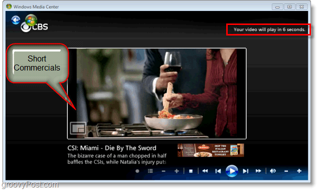 Windows 7 Media Center - kısa reklamların tadını çıkarın