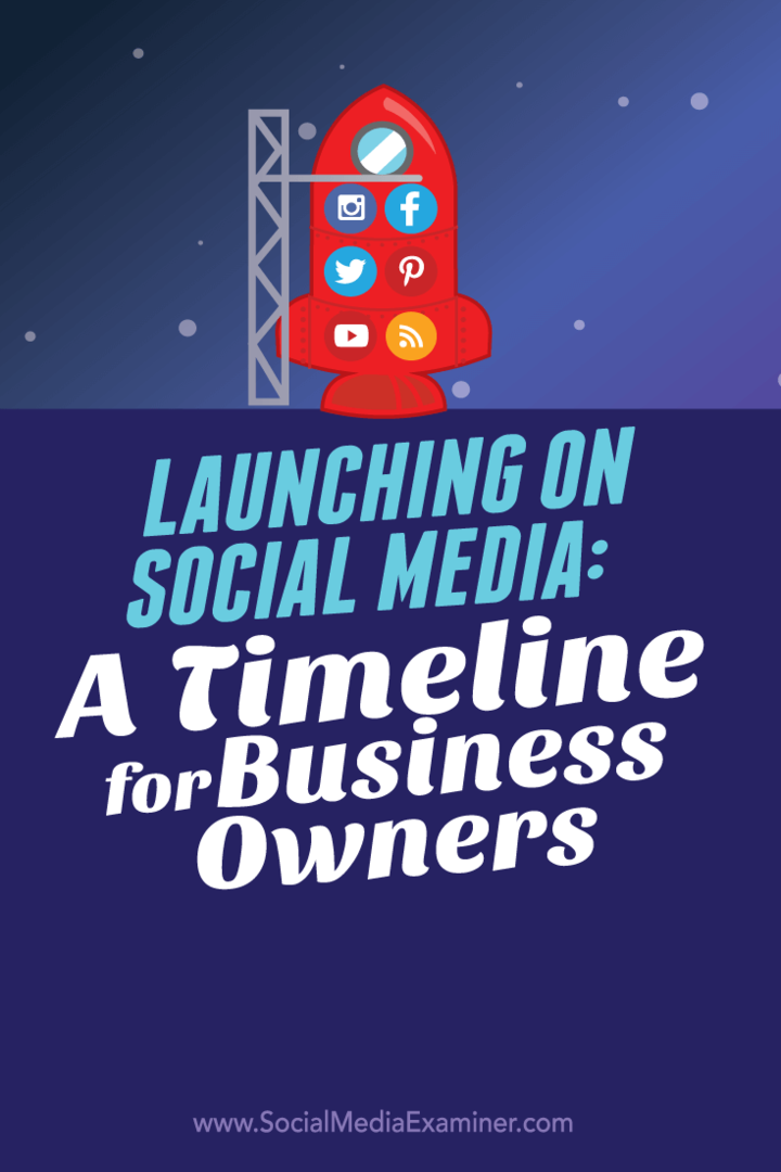 Sosyal Medyada Başlamak: İşletme Sahipleri için Bir Zaman Çizelgesi: Sosyal Medya Denetçisi