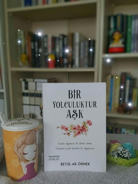 Bir Yolculuktur Aşk