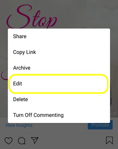 Instagram gönderilerine alternatif metin ekleme, 5. adım, gönderi düzenleme seçeneği. 